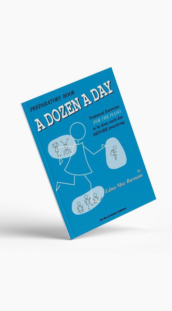 A Dozen a Day Preparatory - Sieffs Music