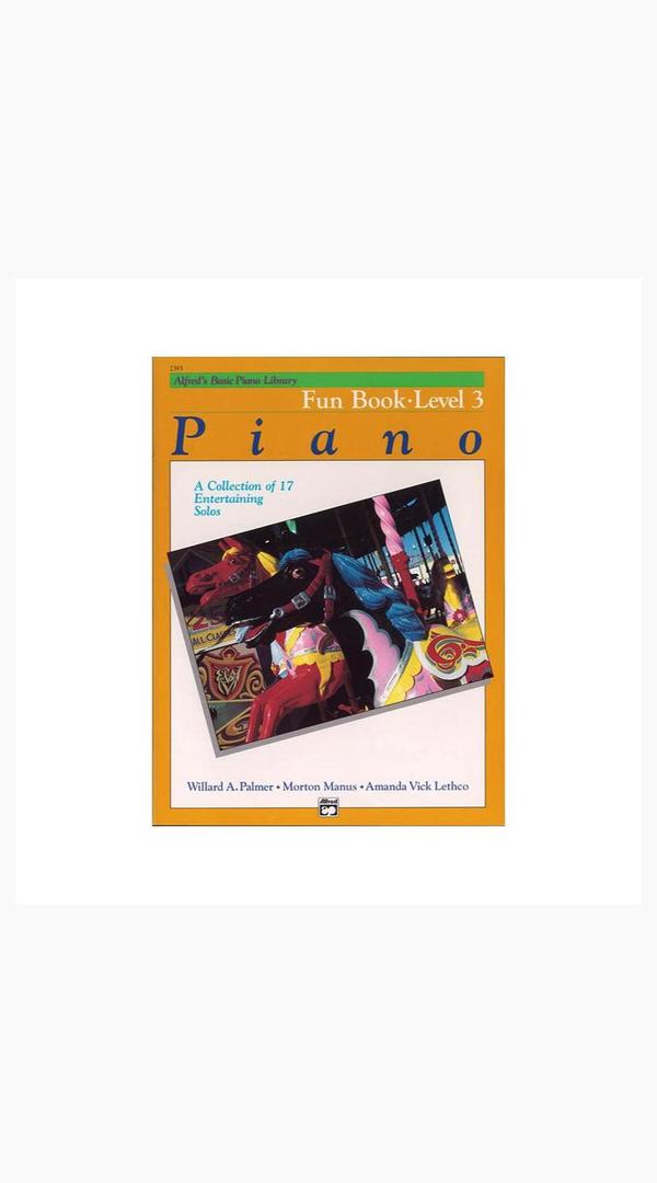 Alfred's Basic Piano Library Alfred's Basic Fun Book - 3 - Sieffs Music