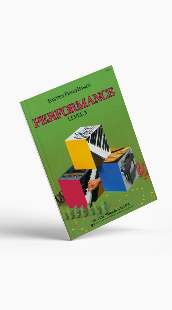 Bastien Piano Basics Performance - Sieffs Music