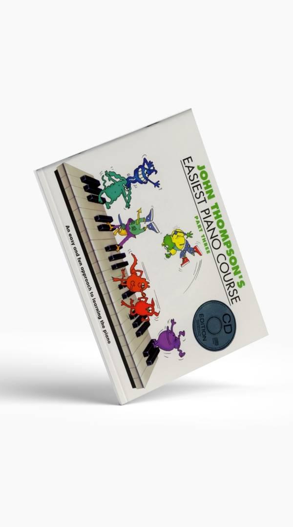 John Thompson's Easiest Piano Course with CD - 3 - Sieffs Music