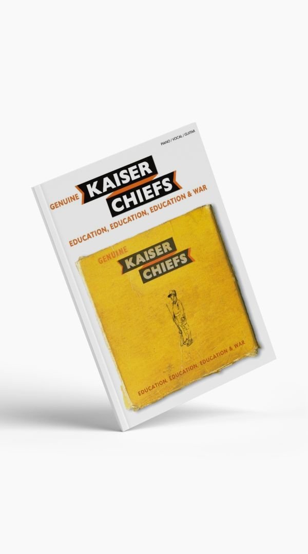 Kaiser Chiefs - Education, Education, Education &amp; War Piano/Vocal/Guitar - Sieffs Music