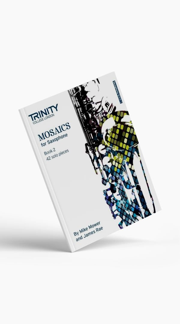 Trinity Mosaics Saxophone Book 1 &amp; 2 - Sieffs Music