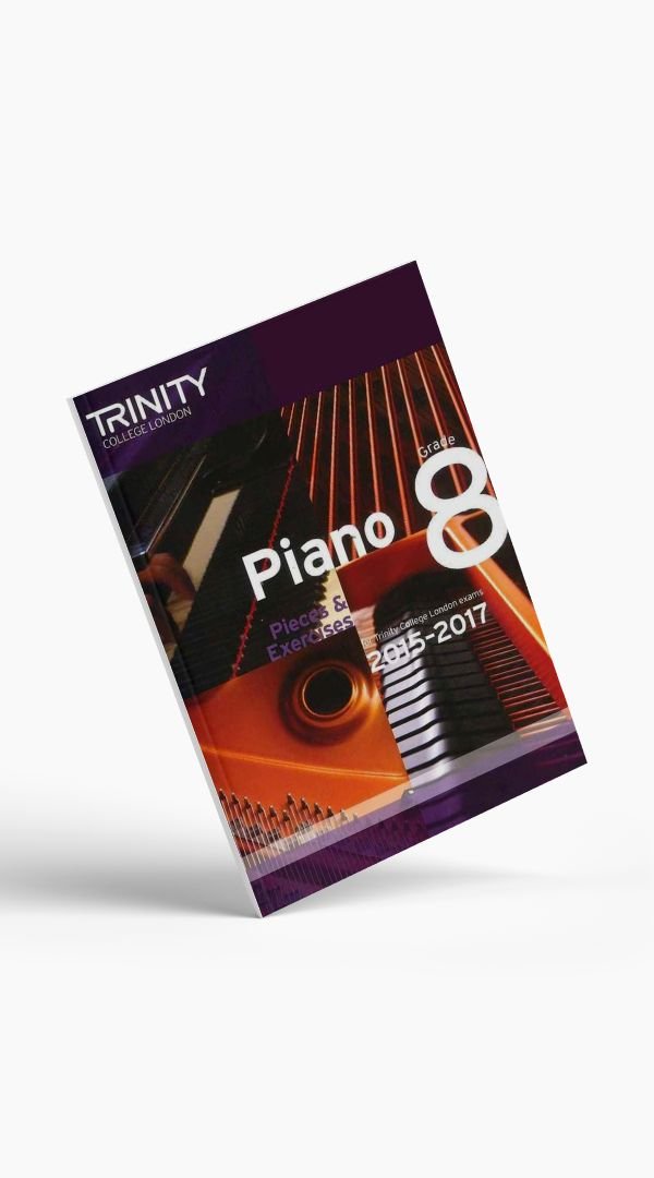 Trinity Piano Pieces &amp; Exercieses Book 2015-2017 Initial - Grade 8 - Sieffs Music